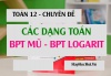 Các dạng toán bất phương trình mũ, bất phương trình logarit cách giải và bài tập - Toán 12 chuyên đề